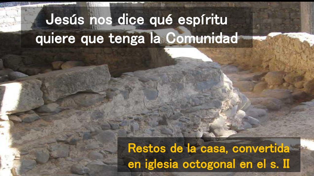 Jesús nos dice qué espíritu quiere que tenga la Comunidad