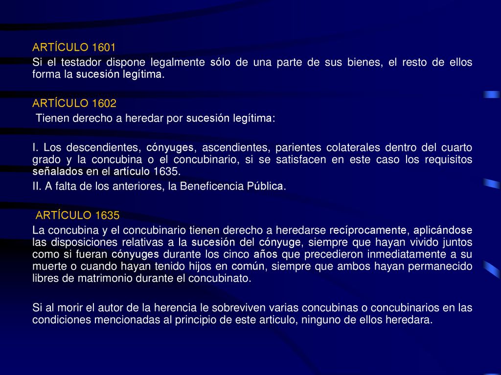 ARTÍCULO 1601 Si el testador dispone legalmente sólo de una parte de sus bienes, el resto de ellos forma la sucesión legítima.