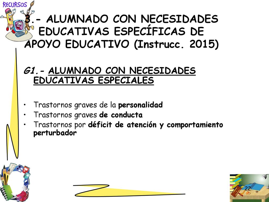 3.- ALUMNADO CON NECESIDADES EDUCATIVAS ESPECÍFICAS DE APOYO EDUCATIVO (Instrucc. 2015)