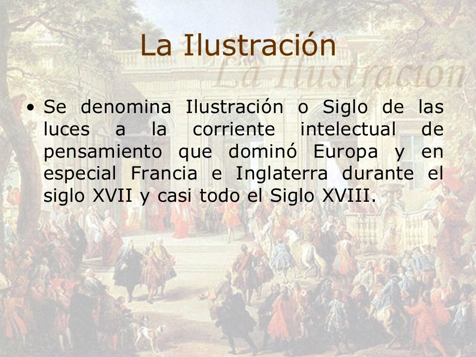 La Ilustración El siglo de las luces. - ppt video online descargar