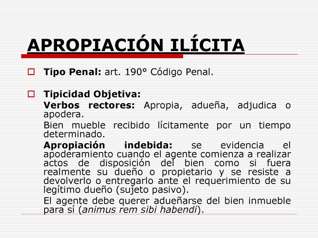 APROPIACIÓN ILÍCITA Tipo Penal: art. 190° Código Penal.