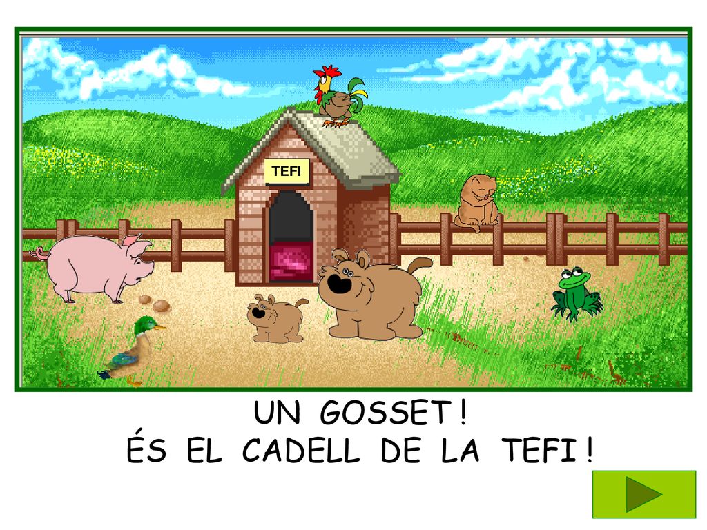 UN GOSSET ! ÉS EL CADELL DE LA TEFI !