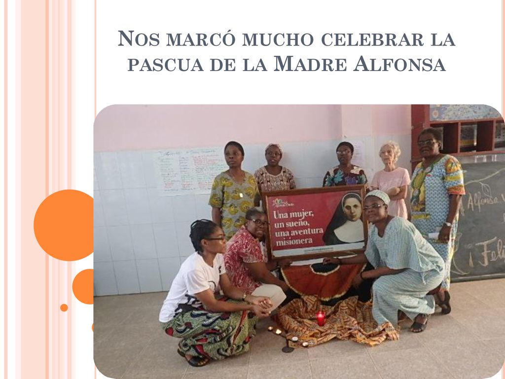 Nos marcó mucho celebrar la pascua de la Madre Alfonsa