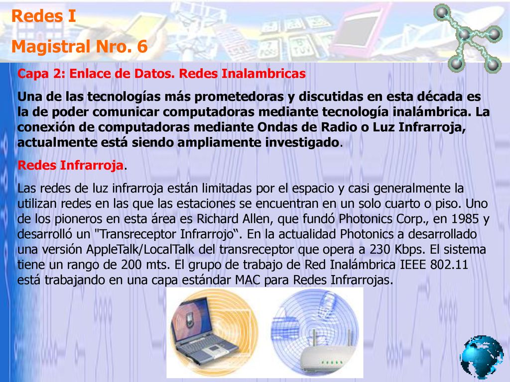 Redes I Magistral Nro. 6 Capa 2: Enlace de Datos. Redes Inalambricas