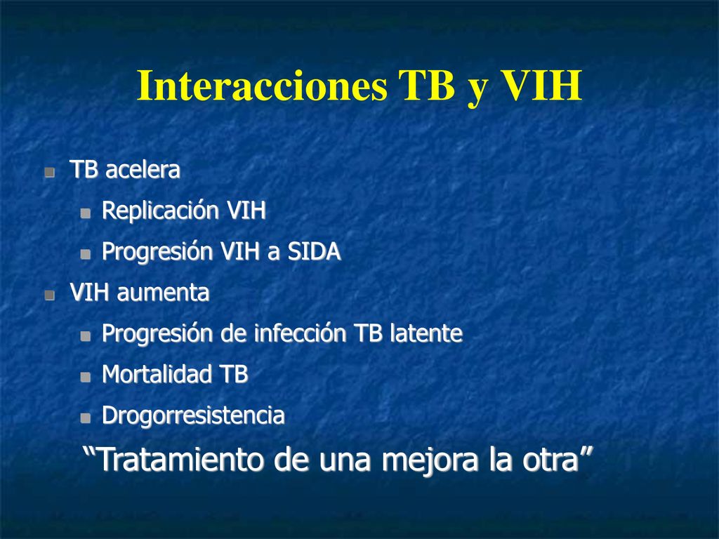 Interacciones TB y VIH Tratamiento de una mejora la otra TB acelera
