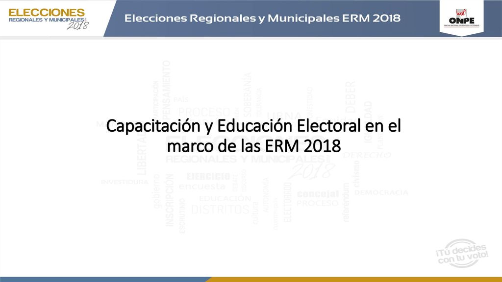 Capacitación y Educación Electoral en el marco de las ERM 2018