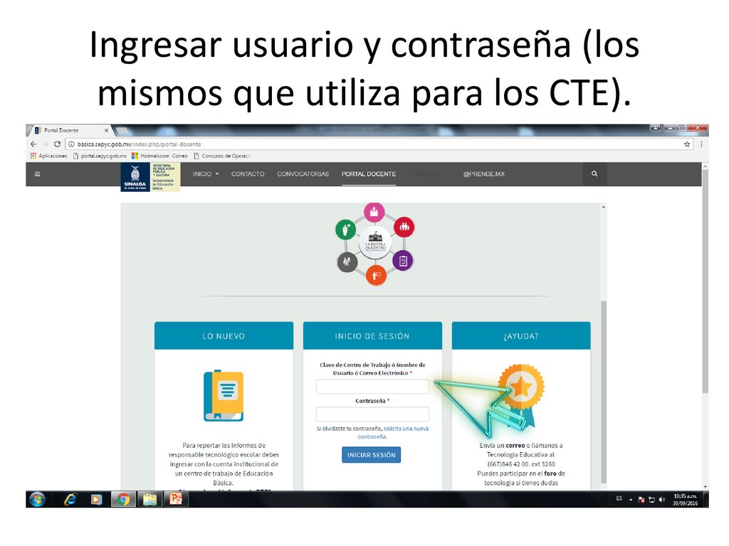 Ingresar usuario y contraseña (los mismos que utiliza para los CTE).