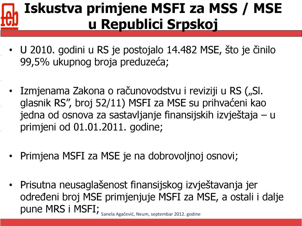 Iskustva primjene MSFI za MSS / MSE u Republici Srpskoj