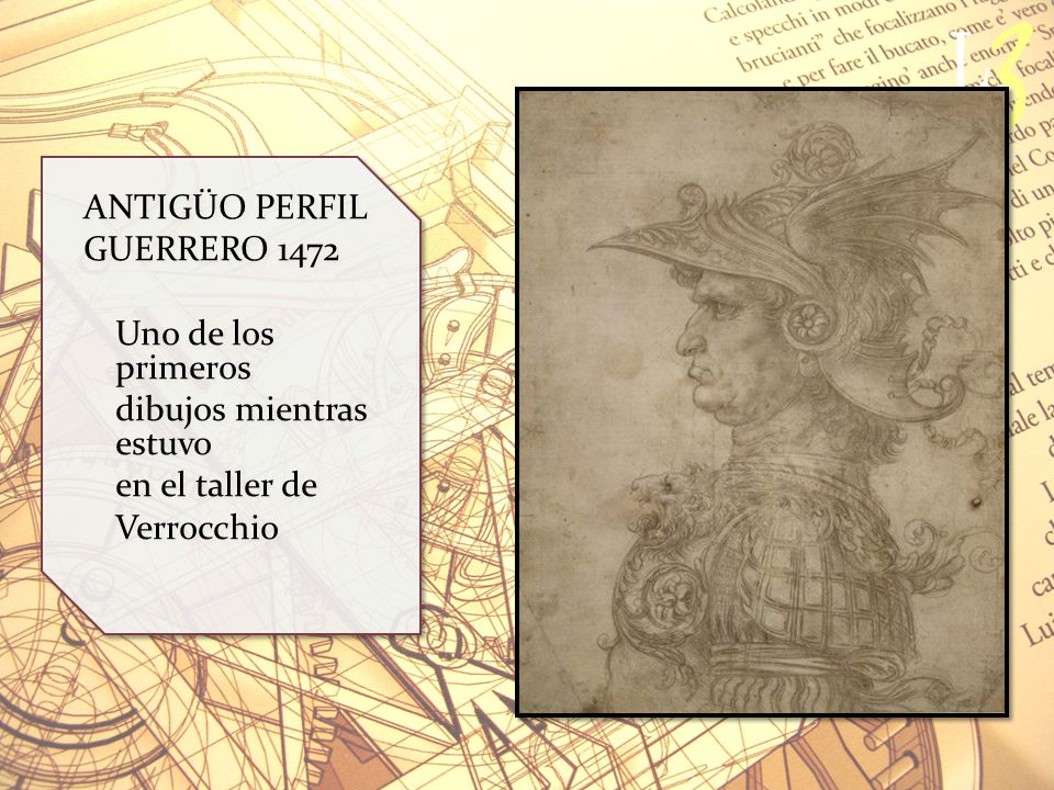 ANTIGÜO PERFIL GUERRERO 1472 Uno de los primeros dibujos mientras estuvo en el taller de Verrocchio