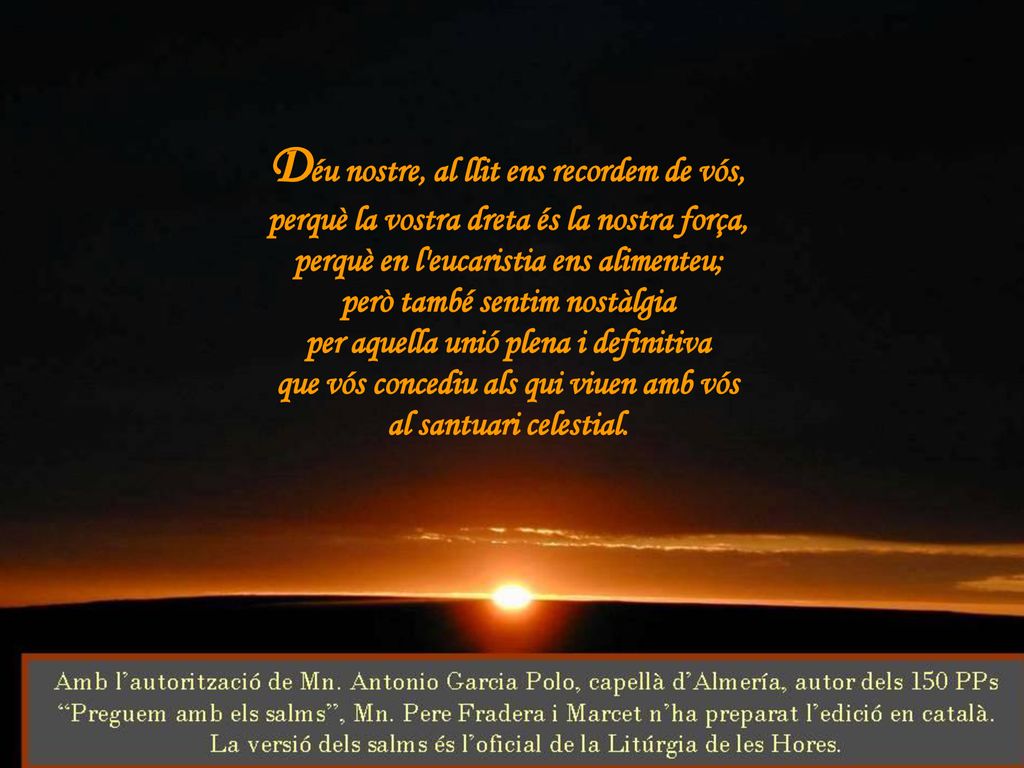 Déu nostre, al llit ens recordem de vós,