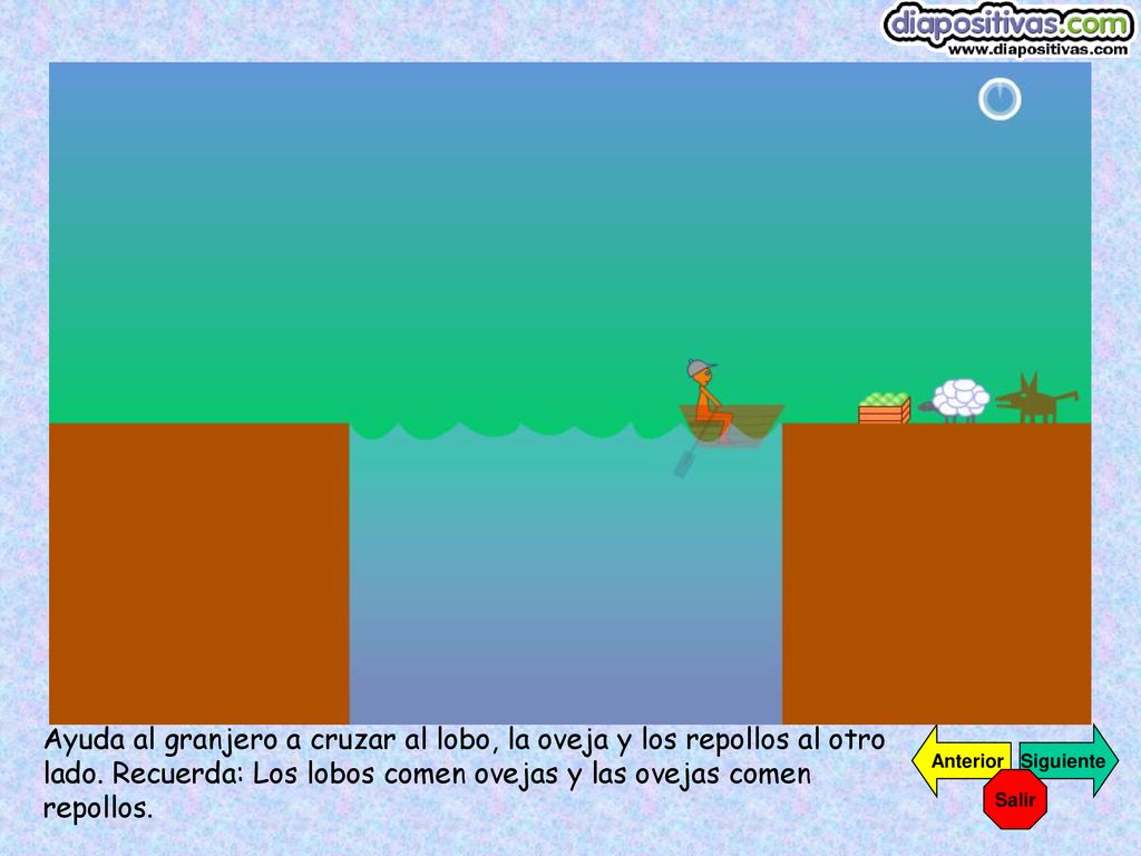 Ayuda al granjero a cruzar al lobo, la oveja y los repollos al otro lado. Recuerda: Los lobos comen ovejas y las ovejas comen repollos.