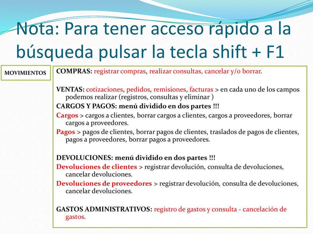 Nota: Para tener acceso rápido a la búsqueda pulsar la tecla shift + F1
