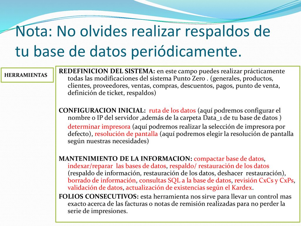 Nota: No olvides realizar respaldos de tu base de datos periódicamente.