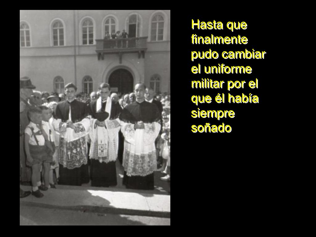 Hasta que finalmente pudo cambiar el uniforme militar por el que él había siempre soñado