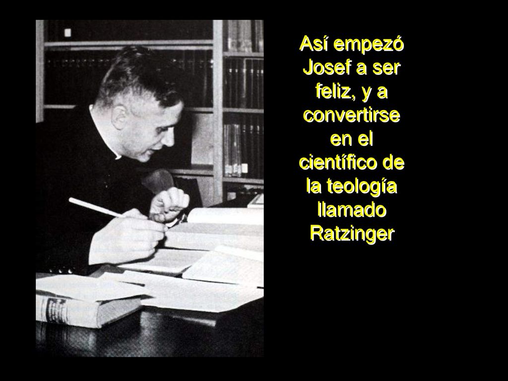 Así empezó Josef a ser feliz, y a convertirse en el científico de la teología llamado Ratzinger