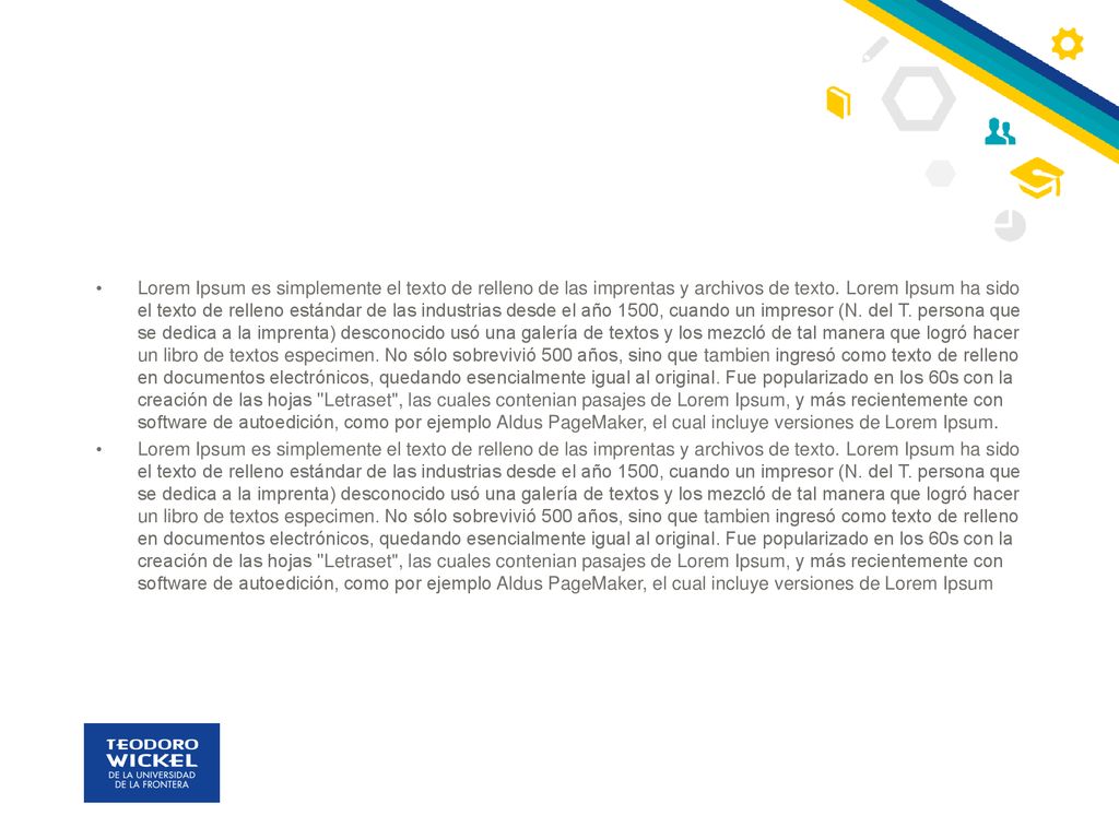 Lorem Ipsum es simplemente el texto de relleno de las imprentas y archivos de texto. Lorem Ipsum ha sido el texto de relleno estándar de las industrias desde el año 1500, cuando un impresor (N. del T. persona que se dedica a la imprenta) desconocido usó una galería de textos y los mezcló de tal manera que logró hacer un libro de textos especimen. No sólo sobrevivió 500 años, sino que tambien ingresó como texto de relleno en documentos electrónicos, quedando esencialmente igual al original. Fue popularizado en los 60s con la creación de las hojas Letraset , las cuales contenian pasajes de Lorem Ipsum, y más recientemente con software de autoedición, como por ejemplo Aldus PageMaker, el cual incluye versiones de Lorem Ipsum.