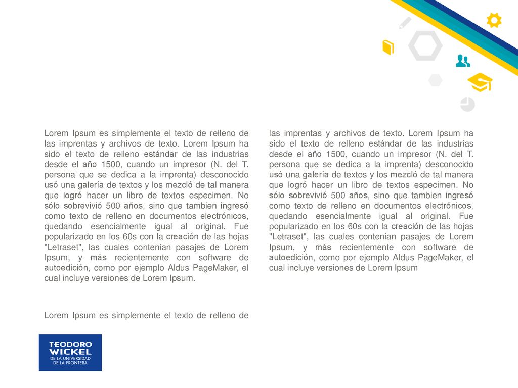 Lorem Ipsum es simplemente el texto de relleno de las imprentas y archivos de texto.