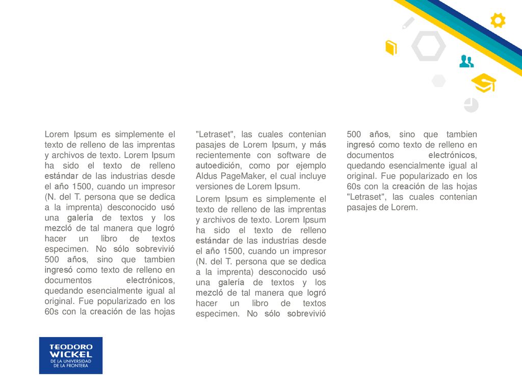 Lorem Ipsum es simplemente el texto de relleno de las imprentas y archivos de texto.