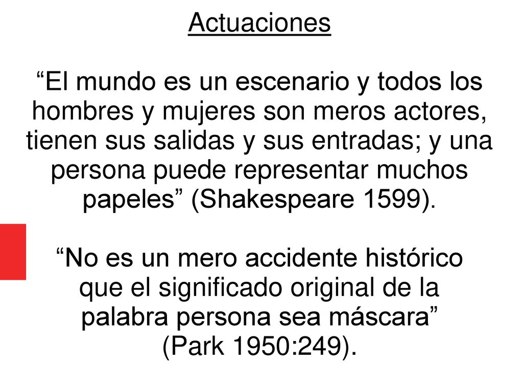 No es un mero accidente histórico que el significado original de la