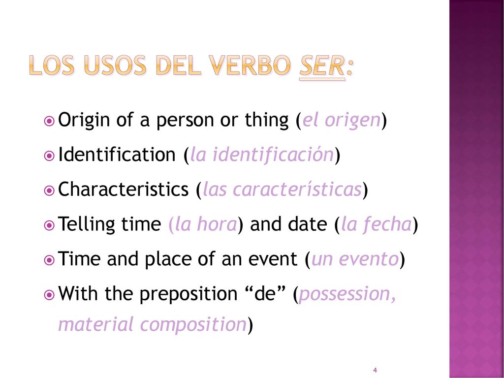 Los usos del verbo Ser: Origin of a person or thing (el origen)