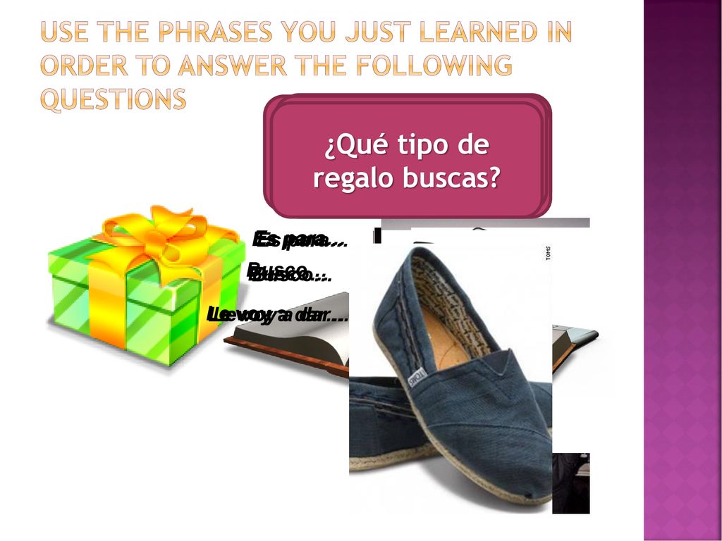 ¿Para quién es el regalo ¿Para quién es el regalo