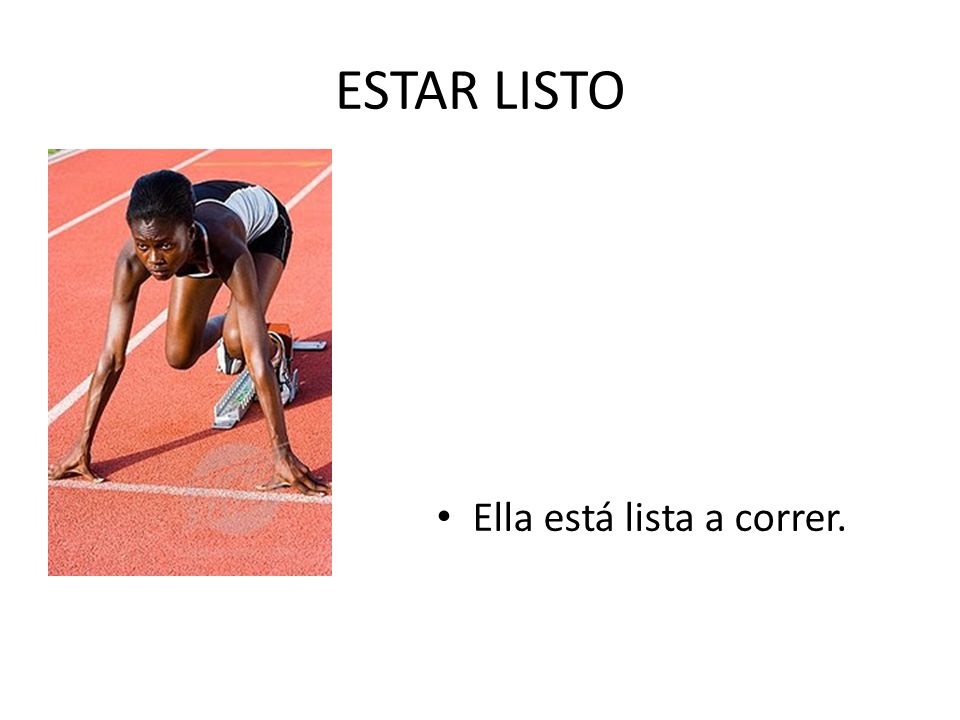 ESTAR LISTO Ella está lista a correr.