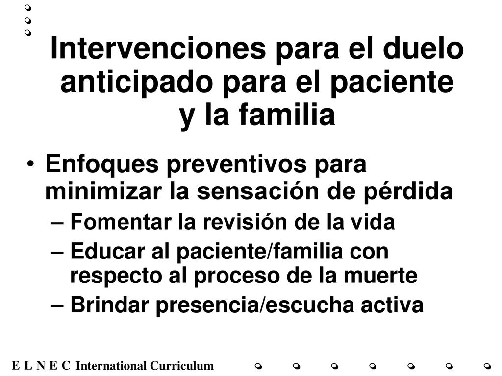 Intervenciones para el duelo anticipado para el paciente y la familia