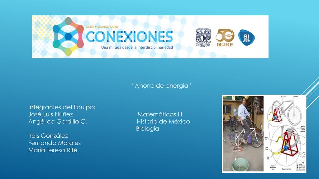 Ahorro de energía Integrantes del Equipo: José Luis Núñez Matemáticas III.