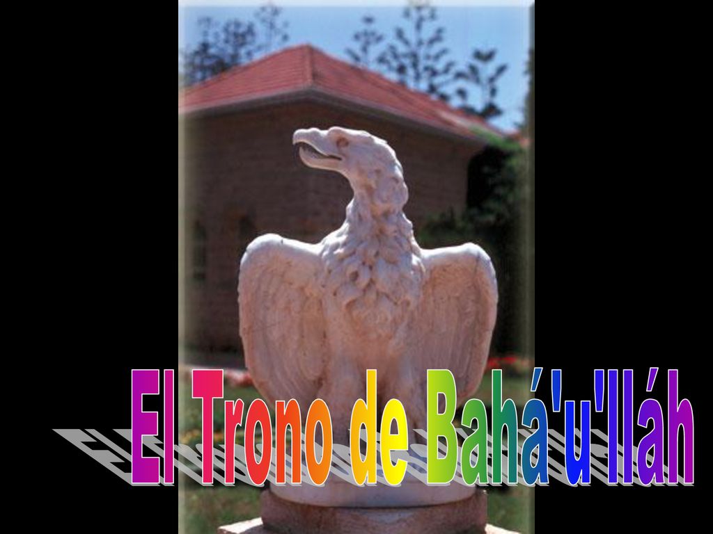 Tan lleno de paz… El Trono de Bahá u lláh