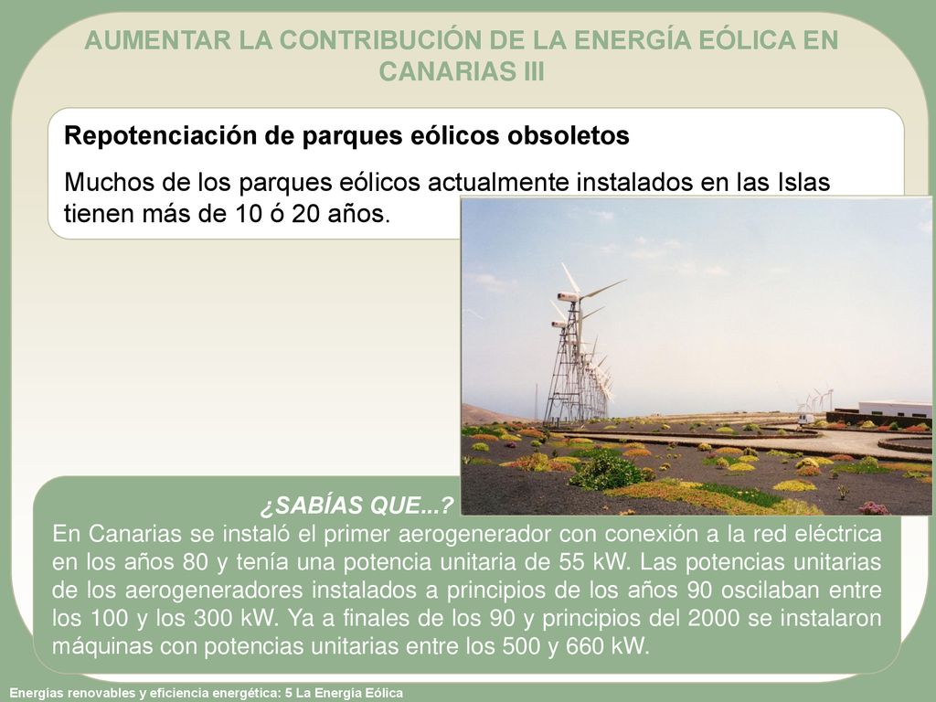 AUMENTAR LA CONTRIBUCIÓN DE LA ENERGÍA EÓLICA EN CANARIAS III