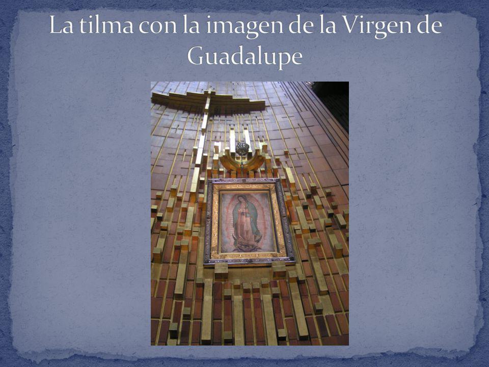 La tilma con la imagen de la Virgen de Guadalupe