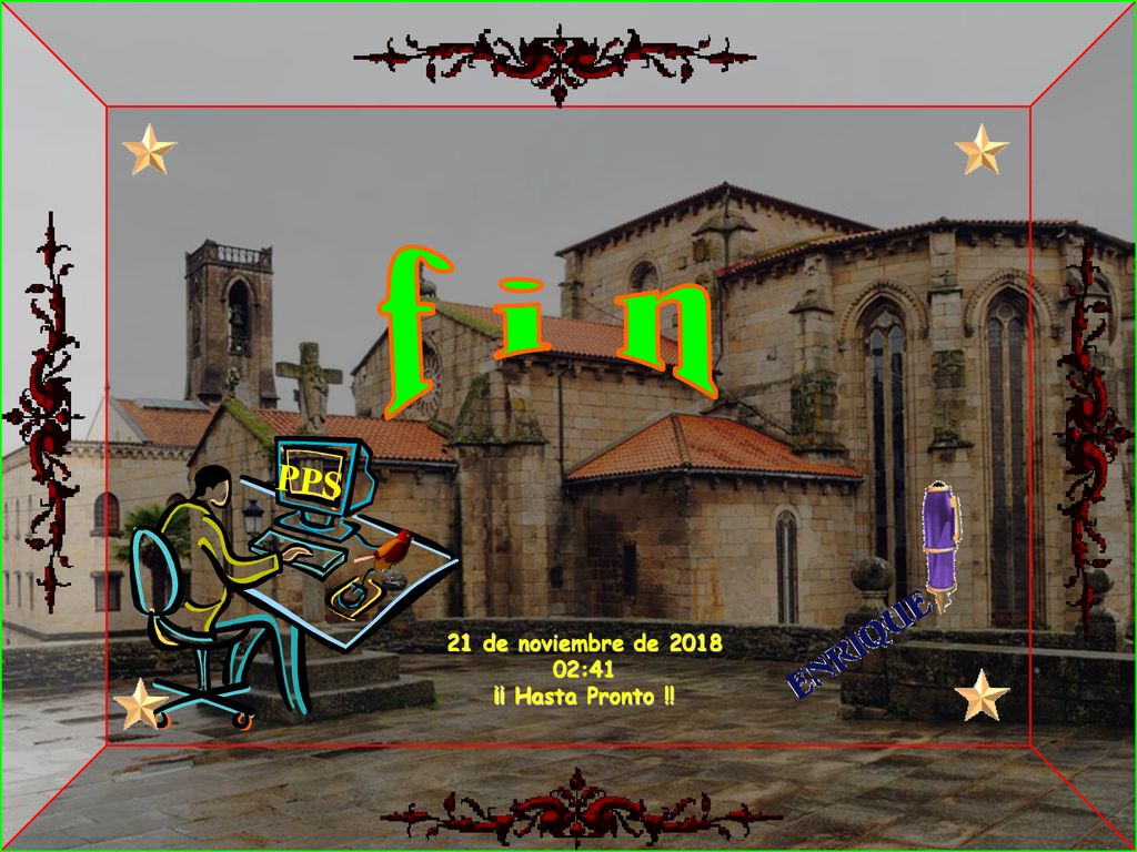 f i n PPS 21 de noviembre de :41 ¡¡ Hasta Pronto !!