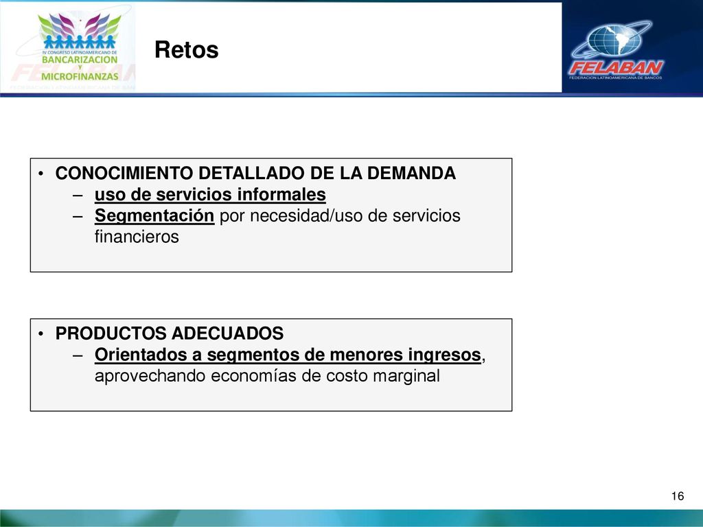 Retos CONOCIMIENTO DETALLADO DE LA DEMANDA uso de servicios informales