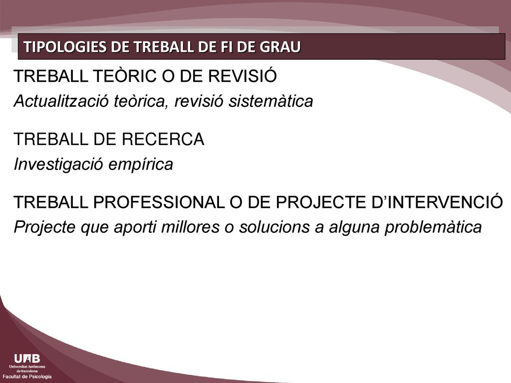 TIPOLOGIES DE TREBALL DE FI DE GRAU