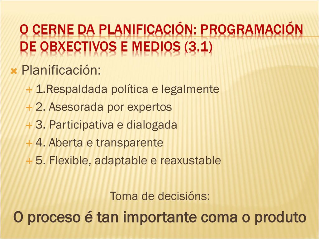 O cerne da planificación: programación de obxectivos e medios (3.1)