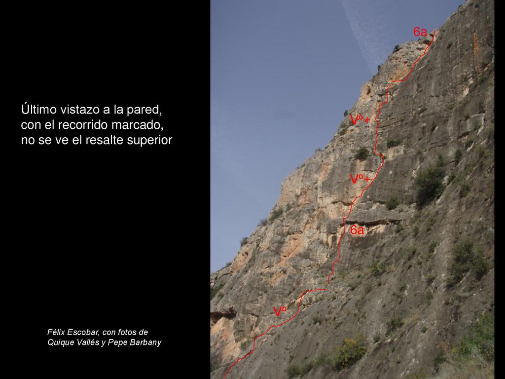 Último vistazo a la pared, con el recorrido marcado,