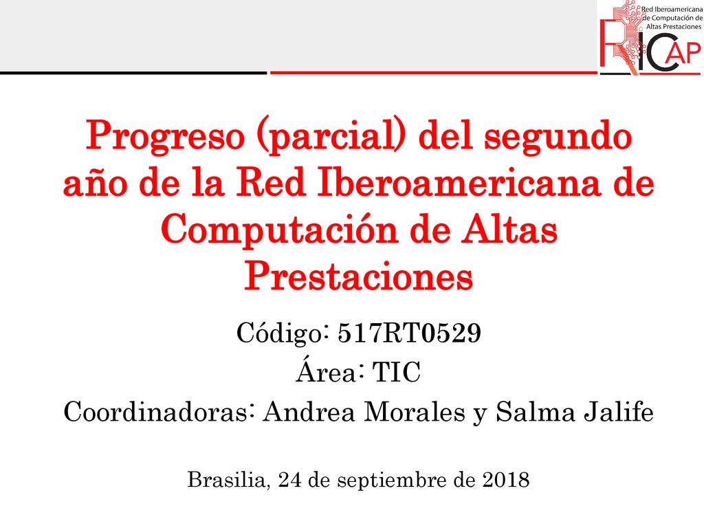 Progreso (parcial) del segundo año de la Red Iberoamericana de Computación de Altas Prestaciones