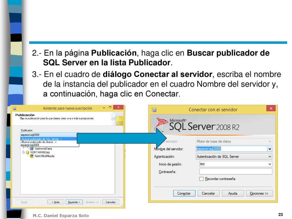 2.- En la página Publicación, haga clic en Buscar publicador de SQL Server en la lista Publicador.