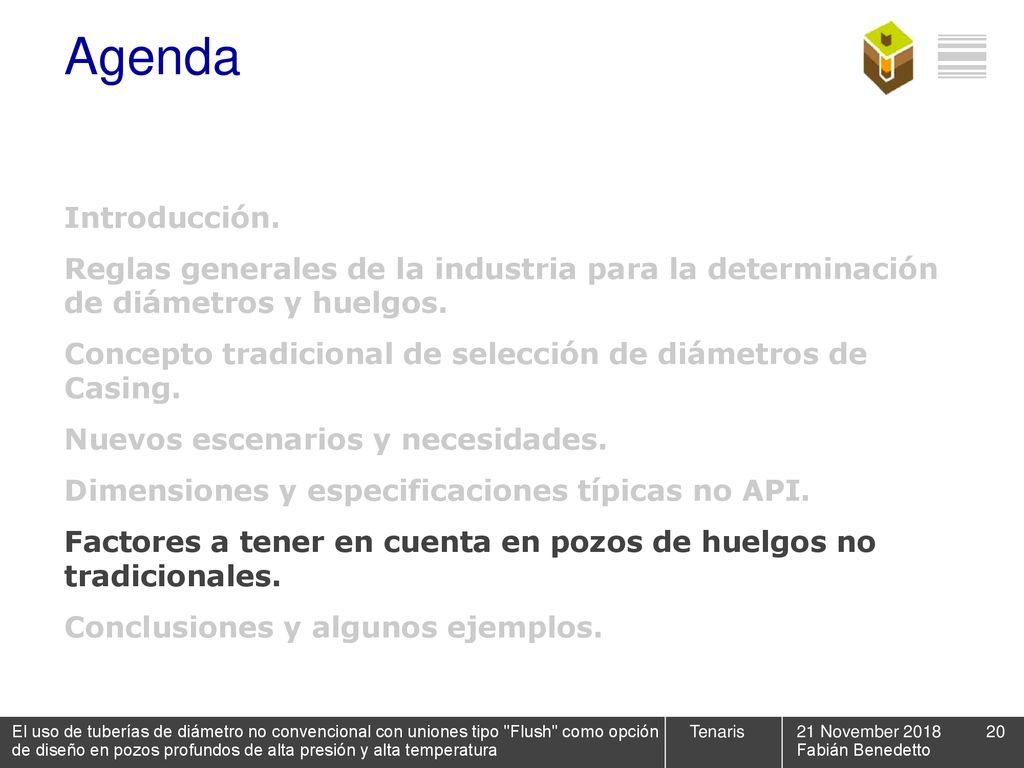 Agenda Introducción. Reglas generales de la industria para la determinación de diámetros y huelgos.