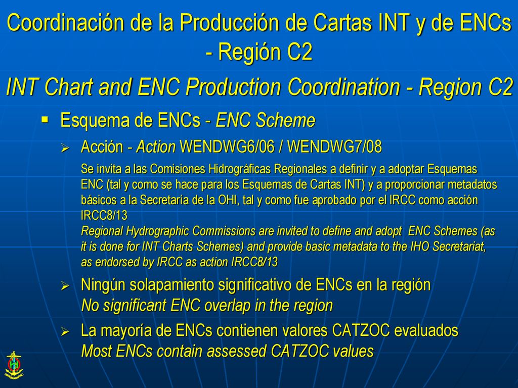 Coordinación de la Producción de Cartas INT y de ENCs - Región C2