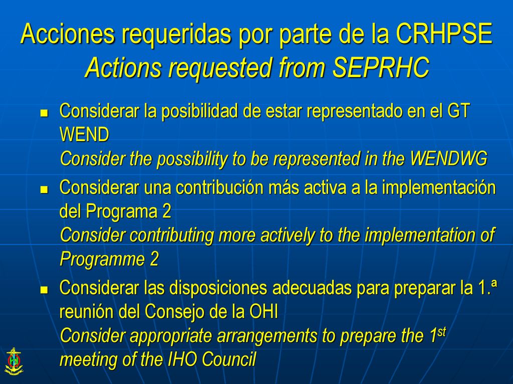 Acciones requeridas por parte de la CRHPSE Actions requested from SEPRHC