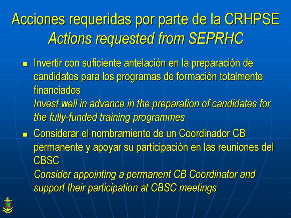 Acciones requeridas por parte de la CRHPSE Actions requested from SEPRHC