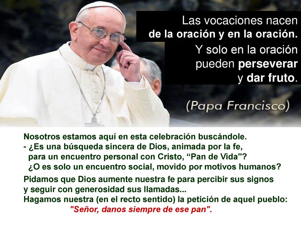 Las vocaciones nacen Y solo en la oración pueden perseverar