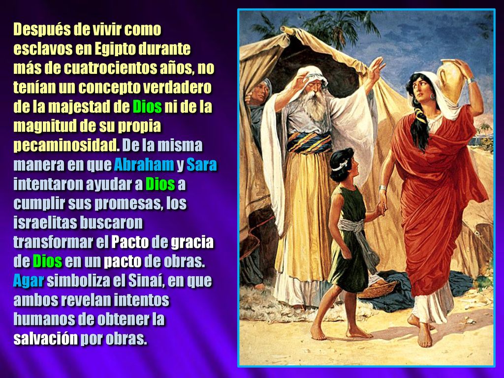 Después de vivir como esclavos en Egipto durante más de cuatrocientos años, no tenían un concepto verdadero de la majestad de Dios ni de la magnitud de su propia pecaminosidad.