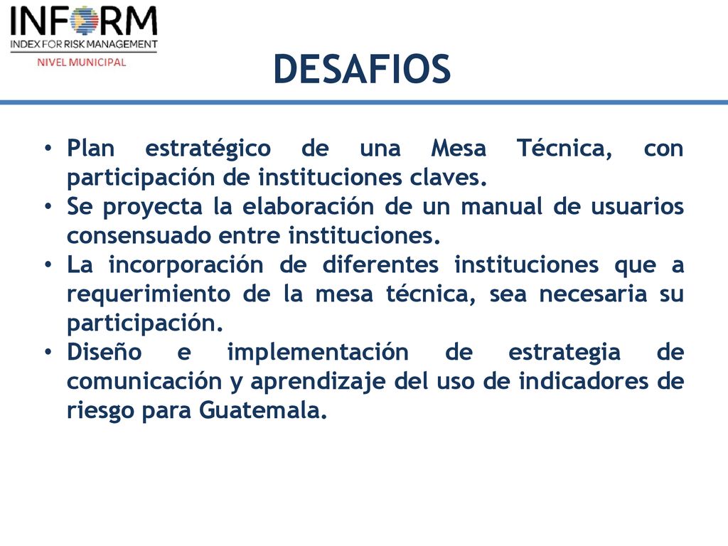 DESAFIOS Plan estratégico de una Mesa Técnica, con participación de instituciones claves.
