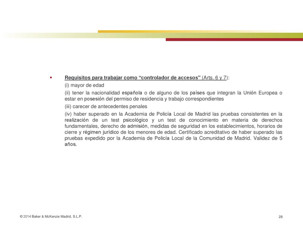 Requisitos para trabajar como controlador de accesos (Arts. 6 y 7):