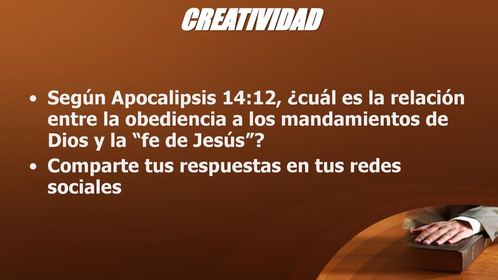 CREATIVIDAD Según Apocalipsis 14:12, ¿cuál es la relación entre la obediencia a los mandamientos de Dios y la fe de Jesús