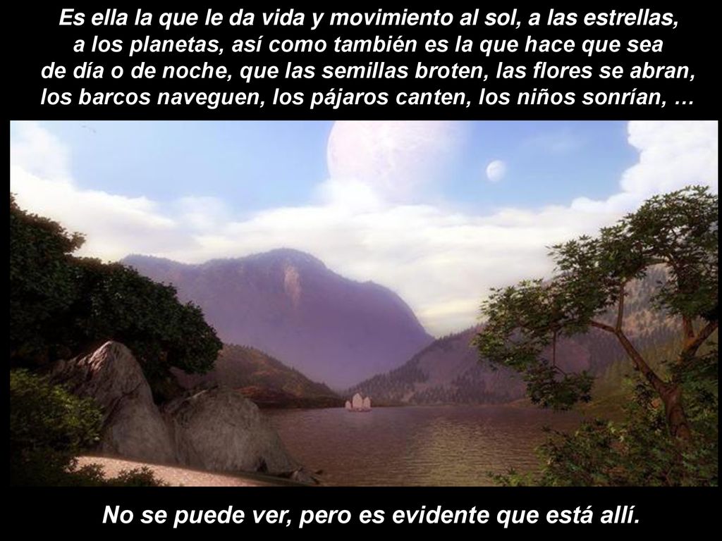 No se puede ver, pero es evidente que está allí.