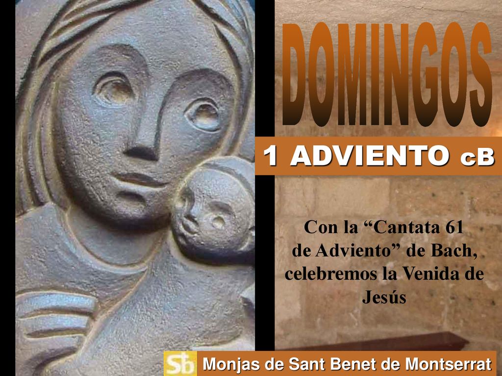 Con la Cantata 61 de Adviento de Bach, celebremos la Venida de Jesús