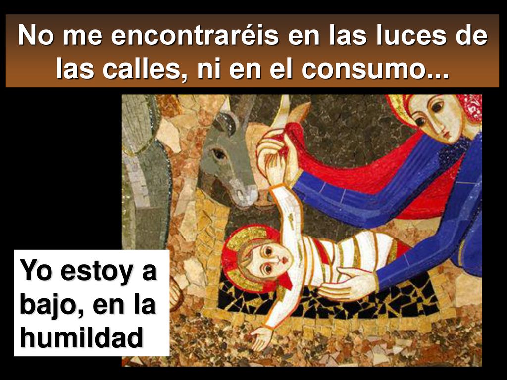 No me encontraréis en las luces de las calles, ni en el consumo...
